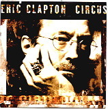 Eric Clapton - Circus